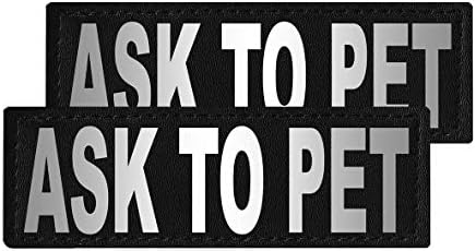 Dogline Ask to Pet Vest Patches – Removable Ask to Pet Patch 2-Pack with Reflective Printed Letters for Support Dog Vest Harness Collar or Leash Size C (2" x 6")