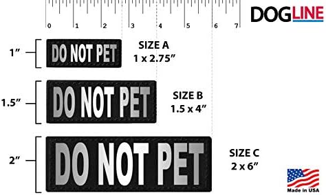 Dogline Do Not Pet Vest Patches – Removable Do Not Pet Patch 2-Pack with Reflective Printed Letters for Support Dog Vest Harness Collar or Leash Size C (2" x 6")