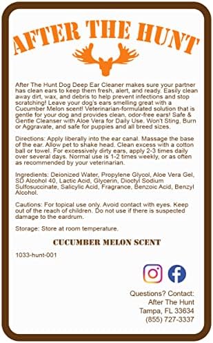 After The Hunt Dog Deep Ear Cleaner for Wax Buildup Dirt Infections Ear Odor and Itching or Scratching Cucumber Melon - 8 oz