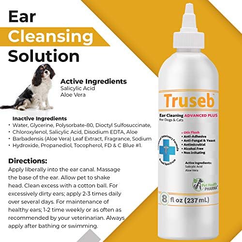 Truseb | Ear Cleaner Flush Advanced Plus Solution Formula for Cats and Dogs, Washes Away Dirt and Debris and Helps Prevent Infections, Cleaning + Drying (ADVANCED+ Ear Cleansing Flush, 16 Oz)